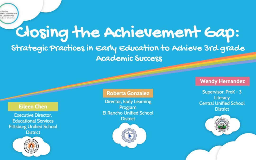Closing the Achievement Gap: Strategic Practices in Early Education to Achieve 3rd grade Academic Success