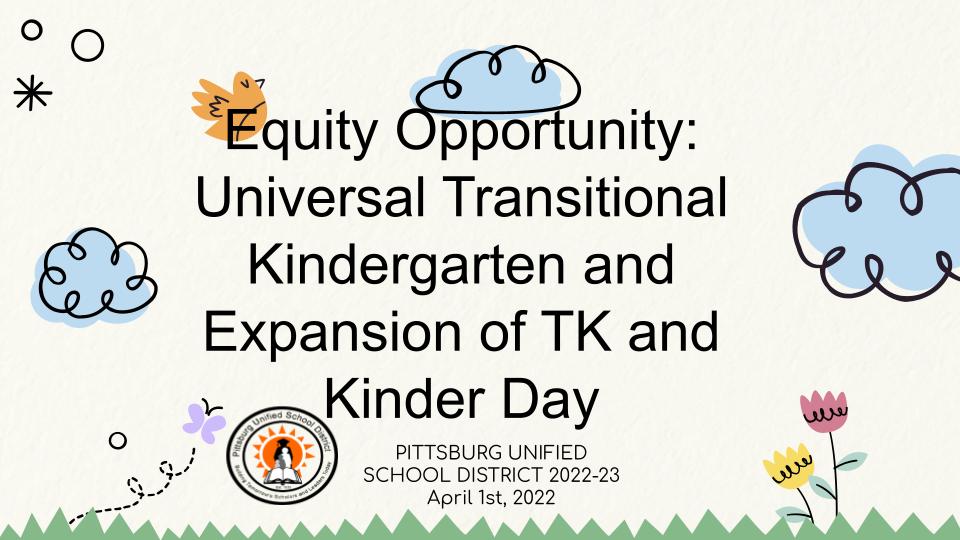 Presentation Title Slide for Equity Opportunity: Universal Transitional Kindergarten & Expansion of TK and Kinder Day